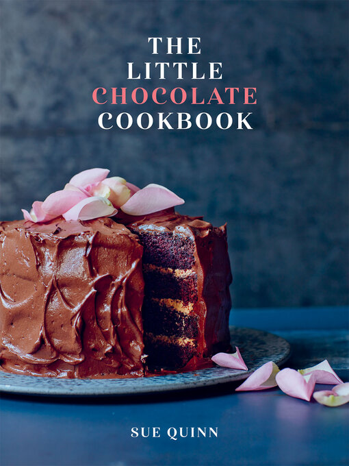 Title details for The Little Chocolate Cookbook by Sue Quinn - Available